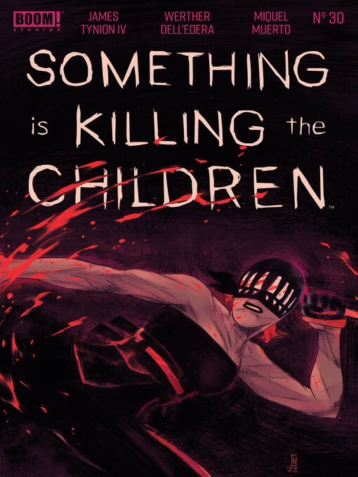 Title details for Something is Killing the Children (2019), Issue 30 by James Tynion IV - Available